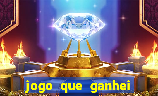 jogo que ganhei dinheiro de verdade