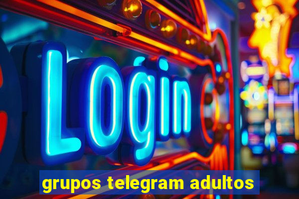 grupos telegram adultos