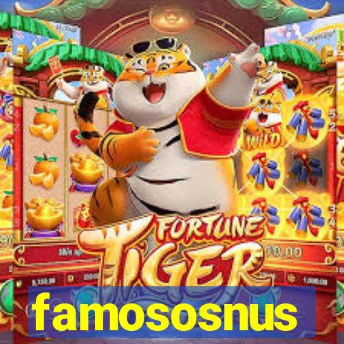 famososnus