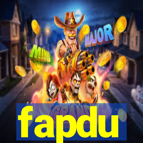 fapdu