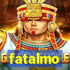 fatalmo