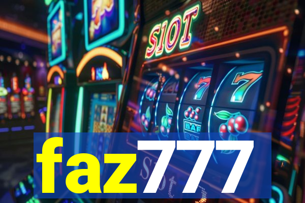 faz777