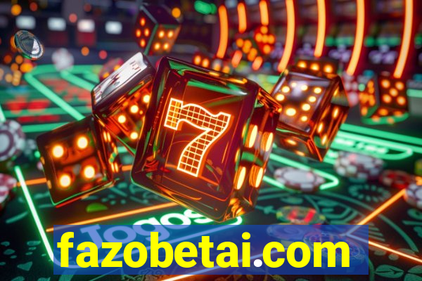 fazobetai.com