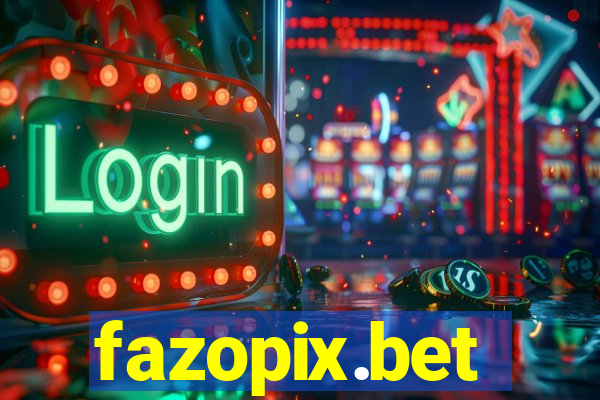 fazopix.bet