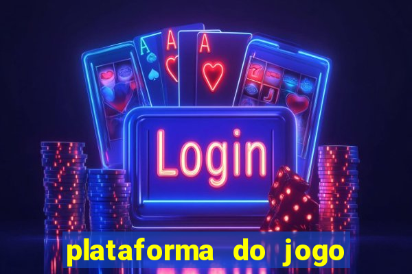 plataforma do jogo do tigrinho chinesa