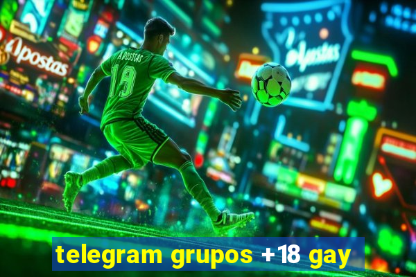 telegram grupos +18 gay