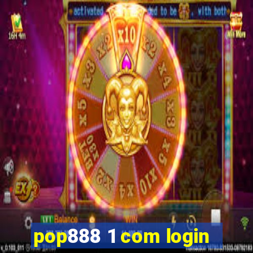 pop888 1 com login