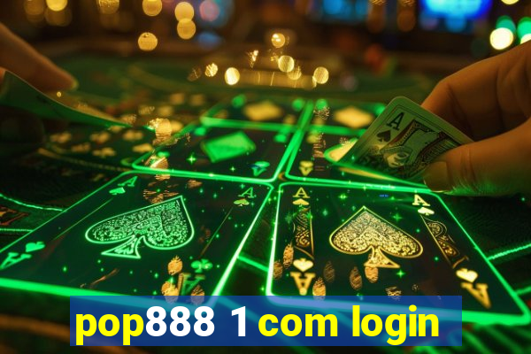 pop888 1 com login