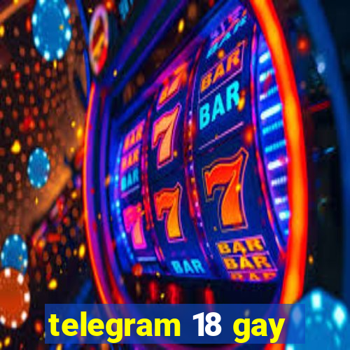 telegram 18 gay