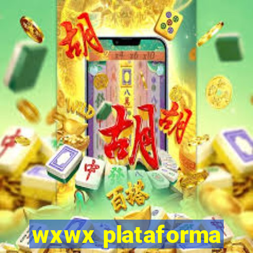 wxwx plataforma