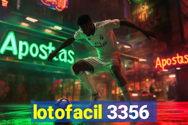 lotofacil 3356