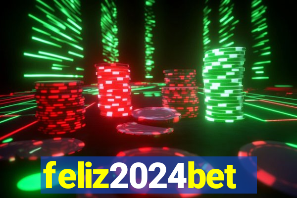 feliz2024bet