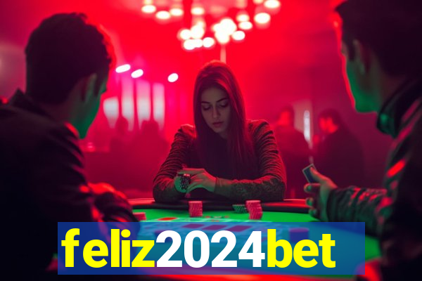 feliz2024bet