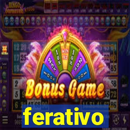 ferativo