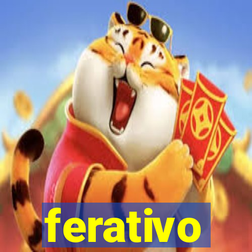 ferativo