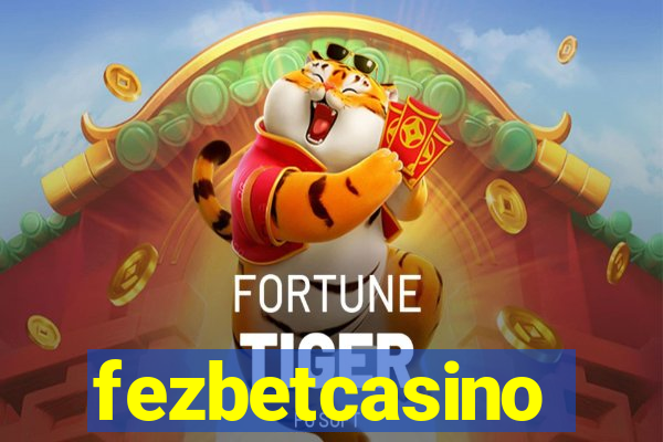 fezbetcasino