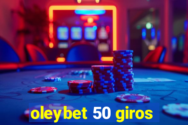 oleybet 50 giros