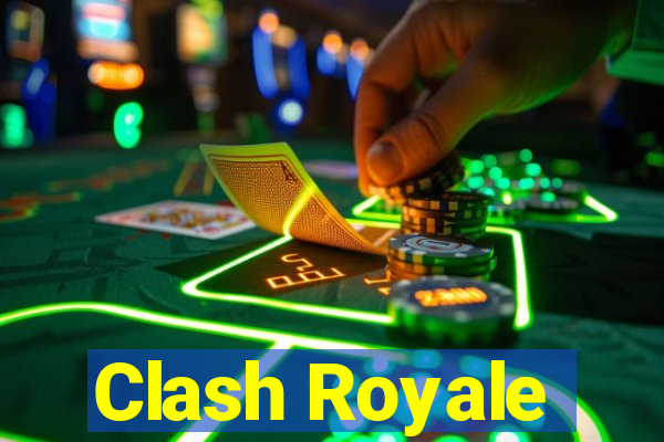 Clash Royale