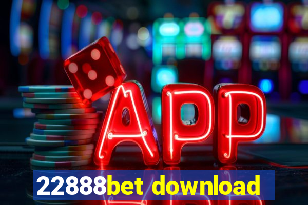 22888bet download