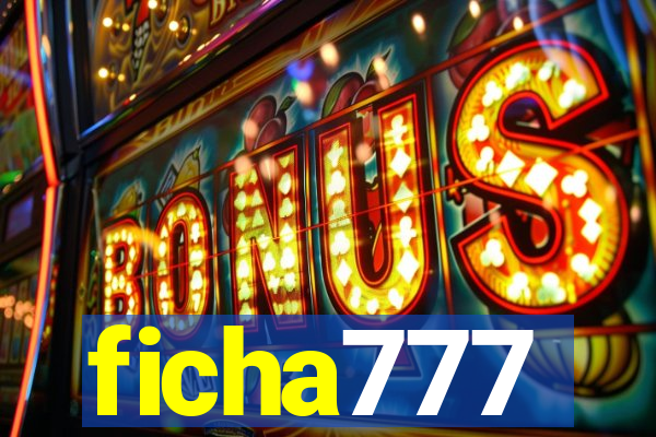 ficha777