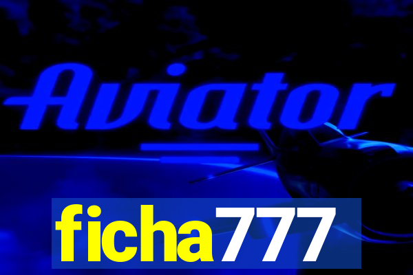 ficha777