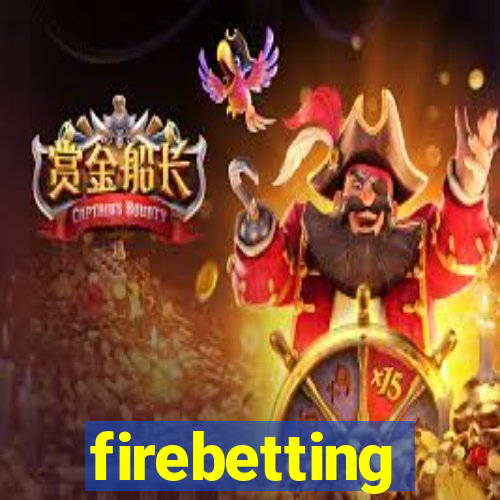 firebetting