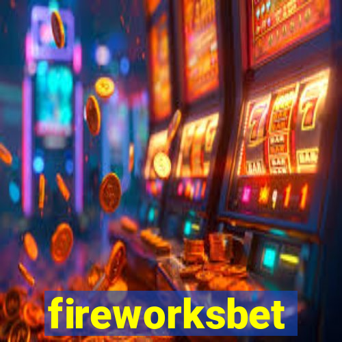 fireworksbet