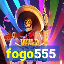 fogo555