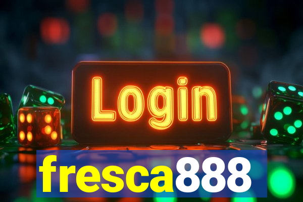 fresca888