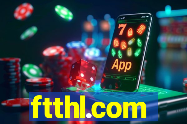 ftthl.com