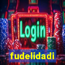 fudelidadi