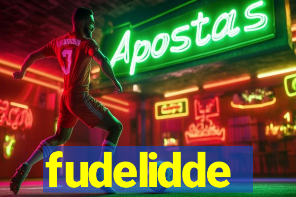 fudelidde