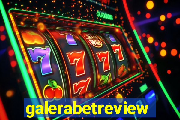 galerabetreview