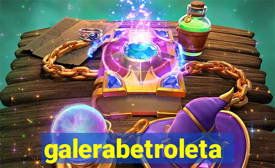 galerabetroleta