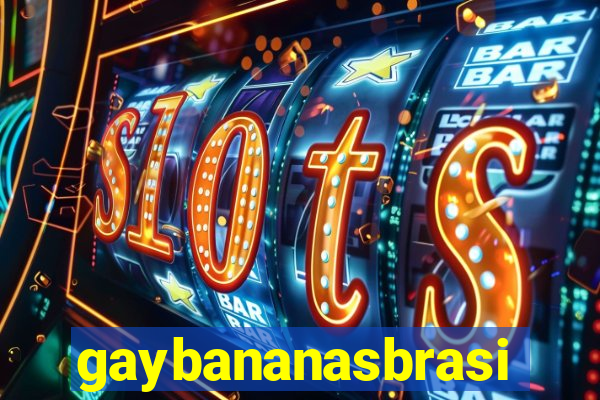 gaybananasbrasil