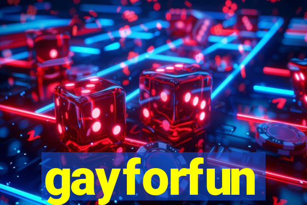 gayforfun