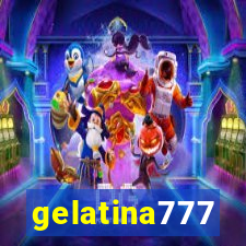 gelatina777