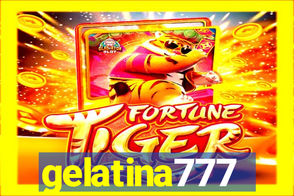 gelatina777