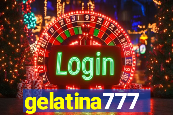 gelatina777