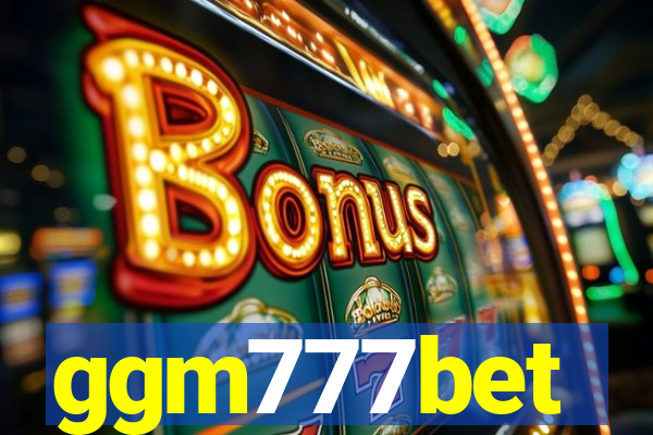 ggm777bet