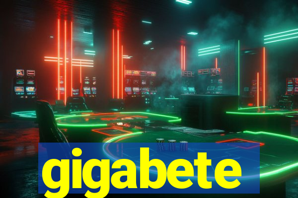 gigabete