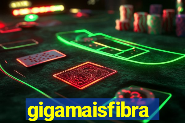 gigamaisfibra