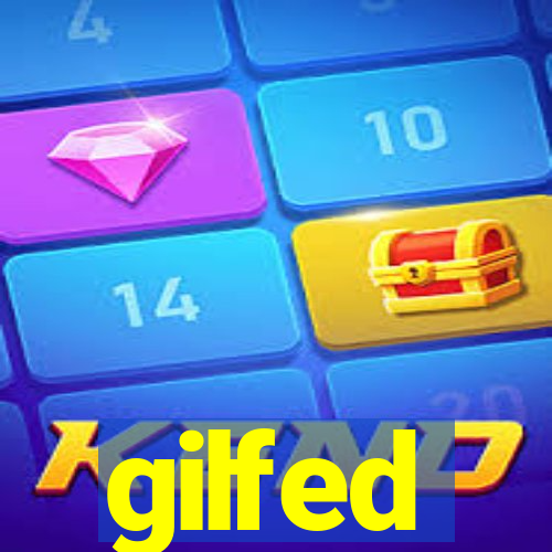 gilfed