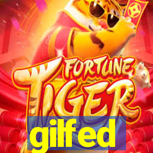 gilfed