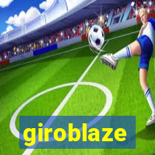 giroblaze