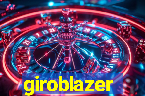 giroblazer