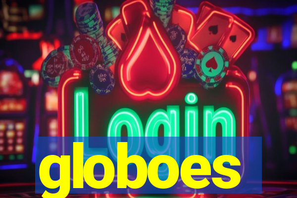 globoes