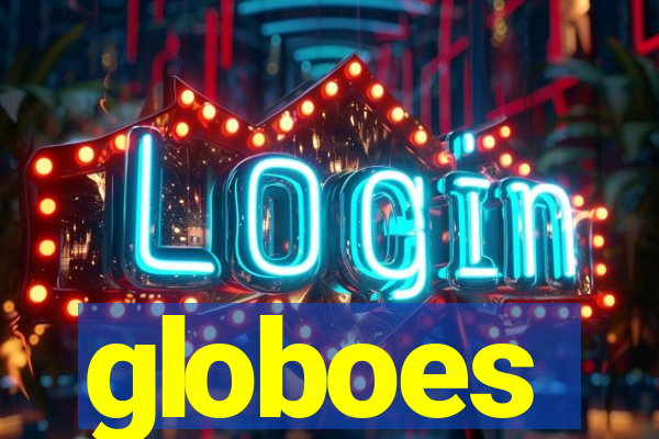 globoes