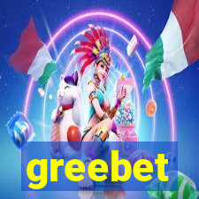 greebet