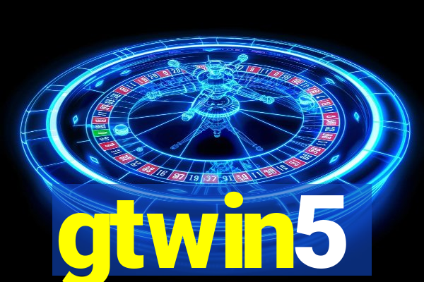 gtwin5